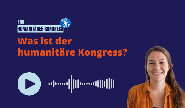 Podcast Humanitärer Kongress - Episode 1